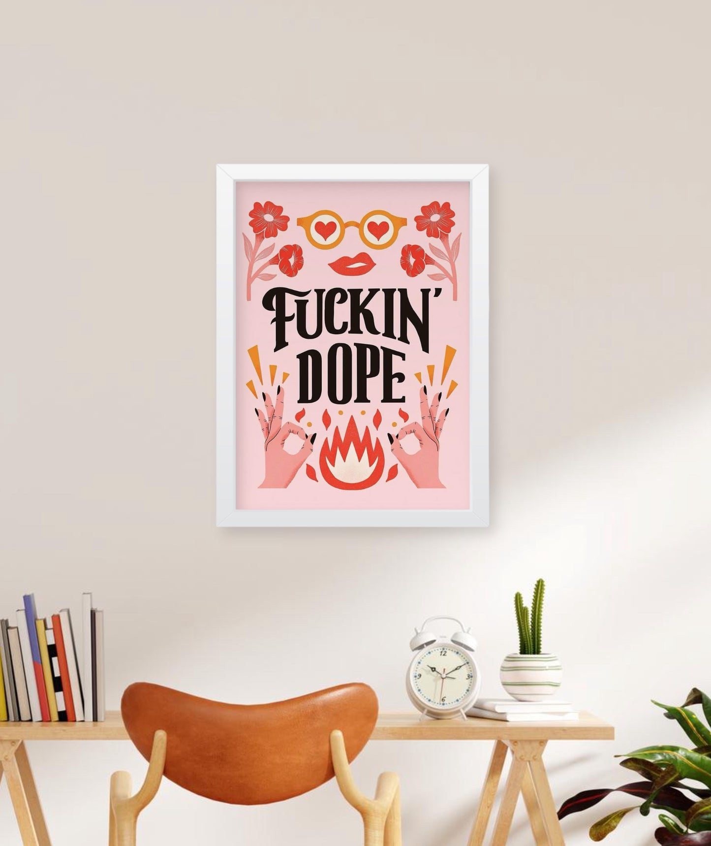 Fkin’ Dope, quirky illustration Frame, wall decor