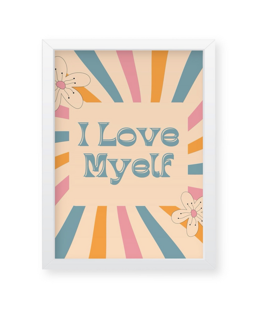 I love Myself, positive vibes, self love, wall decor frame