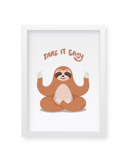 Take it easy, meditating sloth illustration quote, wall decor Frames