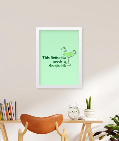 This Señorita needs a Margarita, quirky illustration Frame, wall decor