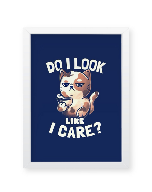 Do I look like I care, cat illustration quote, wall decor Frames